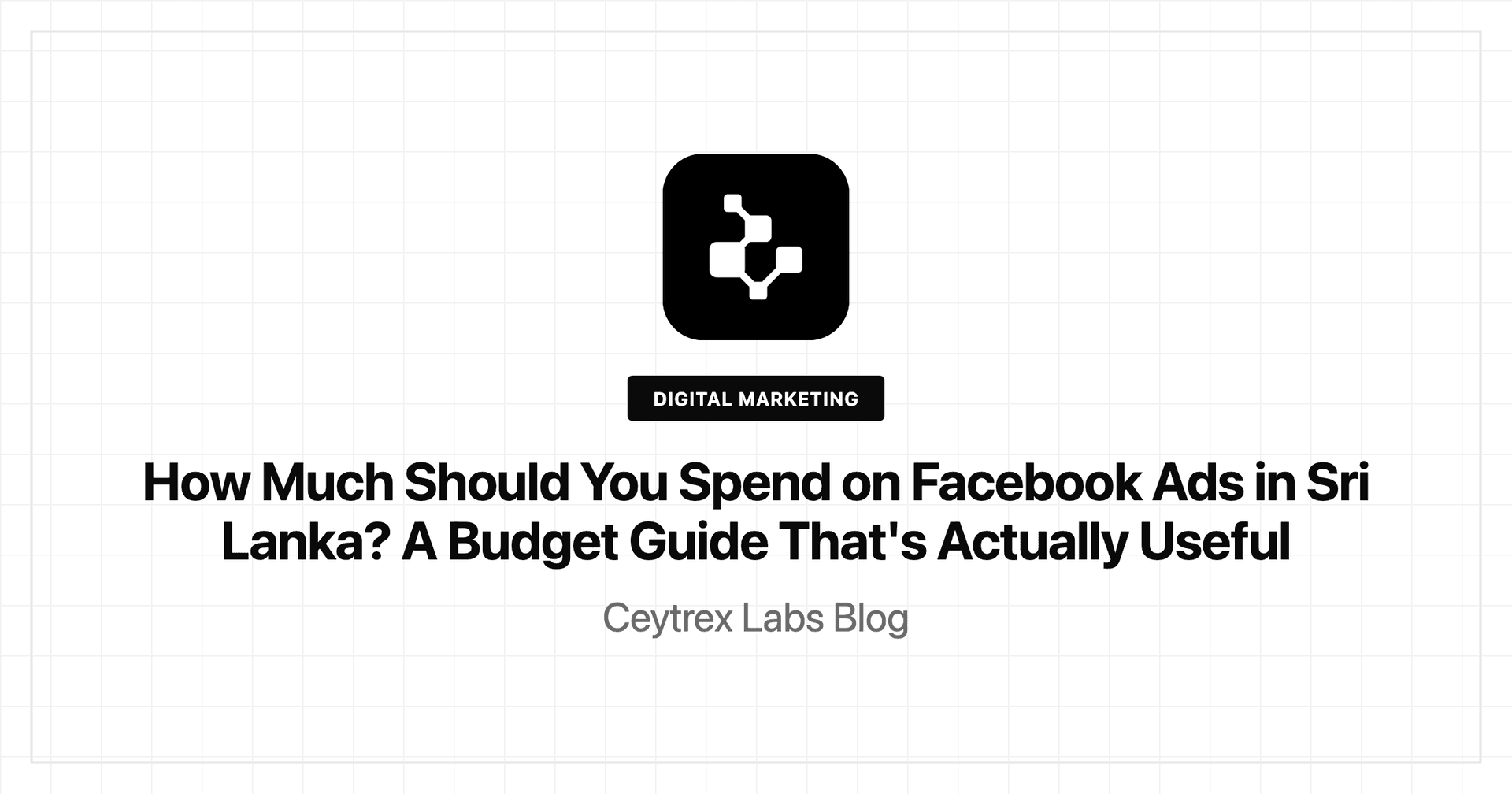 How Much Should You Spend on Facebook Ads in Sri Lanka? A Budget Guide That's Actually Useful