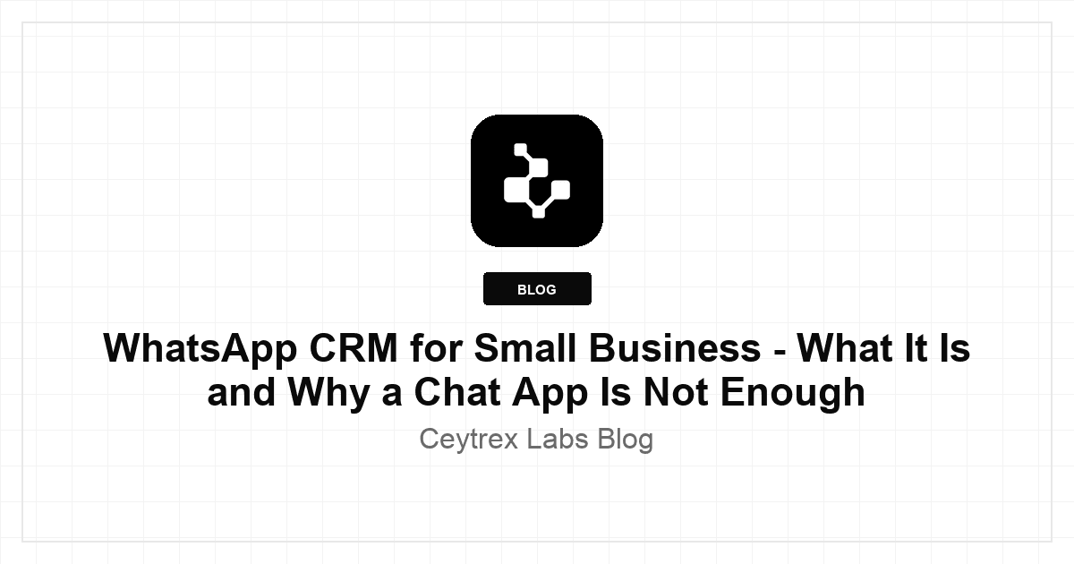 WhatsApp Order Notifications for Small Business - Why a Chat App Is Not Enough