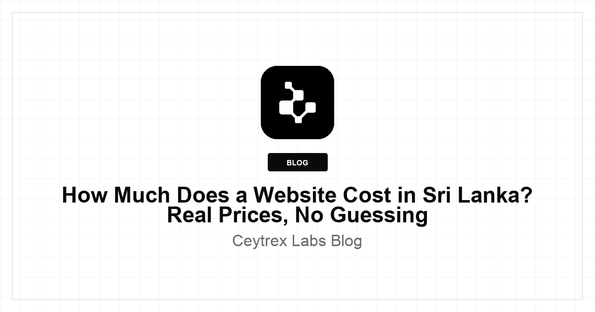How Much Does a Website Cost in Sri Lanka? Real Prices, No Guessing