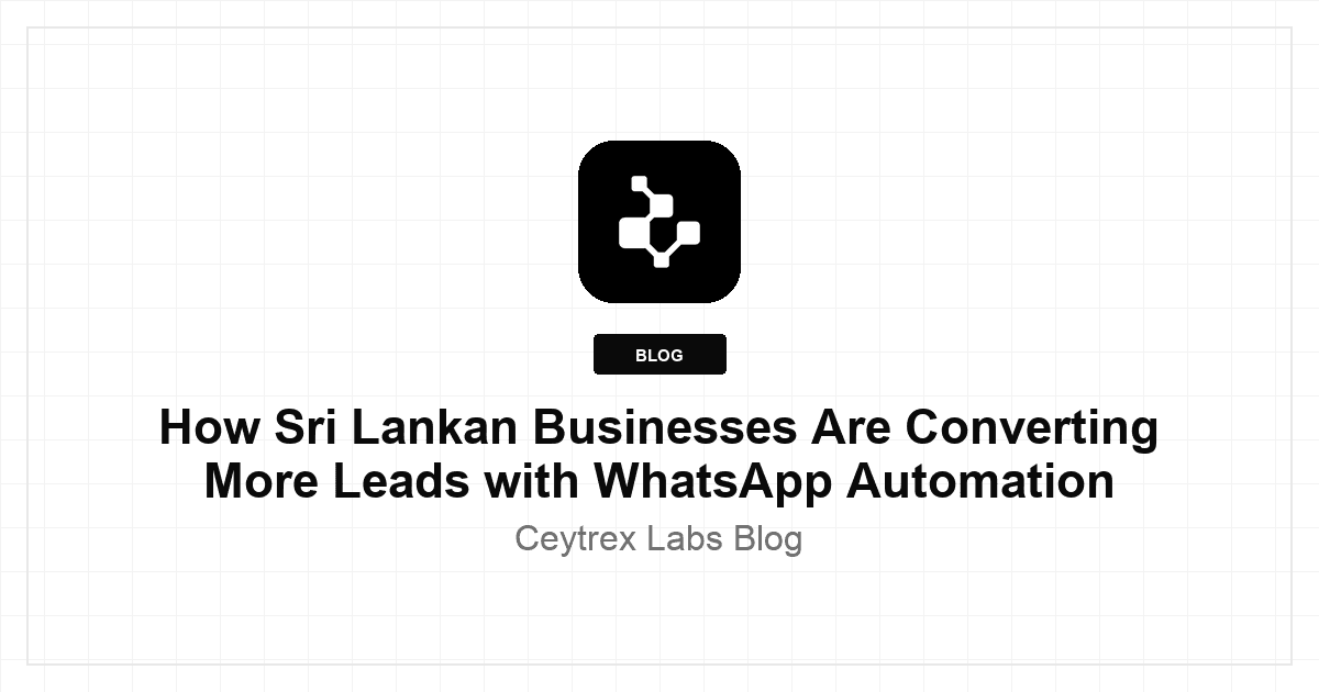 How Sri Lankan Businesses Are Cutting "Where Is My Order" Messages with WhatsApp Automation